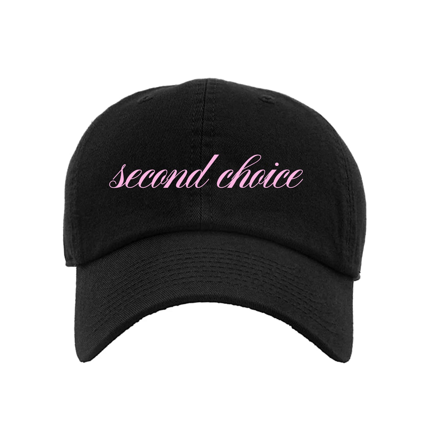 Second Choice Embroidered Dad Hat